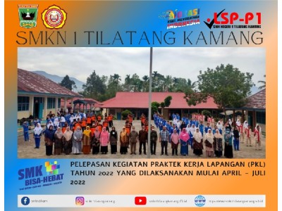 Pelepasan PKL Tahun Pelajaran 2021/2022 SMK NEGERI 1 TILATANG KAMANG 